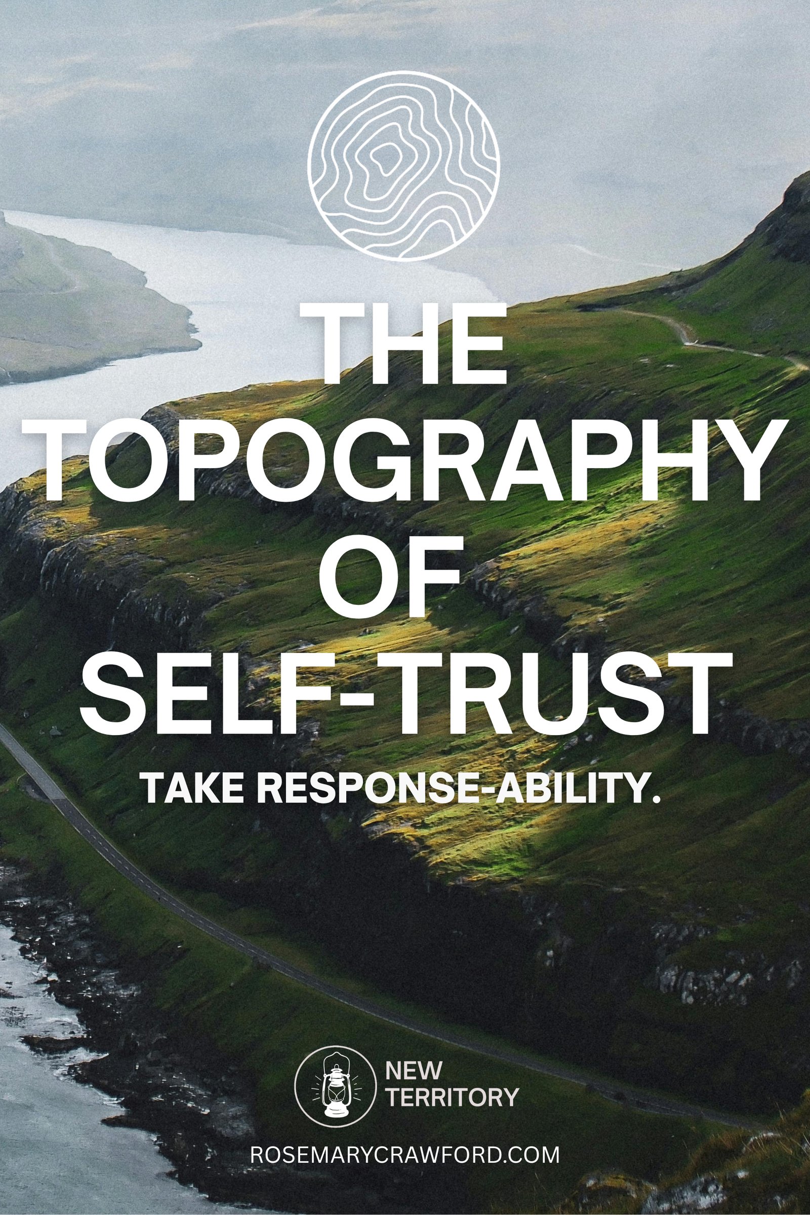 The Topography of Self-Trust course cover — a coastal cliff face, for Rosemary Crawford's self-paced course 'The Topography of Self-Trust: Take Response-Ability'